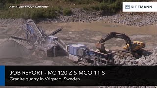 KLEEMANN MC 120 Z amp MCO 11 S crushing granite in Vrigstad Sweden [upl. by Elish370]