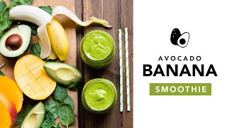 Avocado Banana Smoothie [upl. by Raimondo]