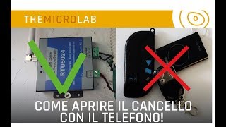 Come aprire il cancello o la serranda con il telefono  Tutorial fai da te [upl. by Payne]