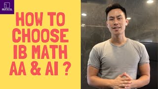 How to choose IB Math AA amp AI amp How to revise to get 7 The IB Student Showwithout past paper [upl. by Frey]