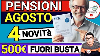 PENSIONI AGOSTO ➡ 4 NOVITÀ IN ARRIVO nel CEDOLINO  Bonus INPS 500€ ANTEPRIMA INVALIDI RIMBORSI 730 [upl. by Gwendolyn439]