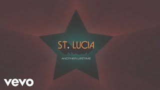 St Lucia  Another Lifetime [upl. by Monro]