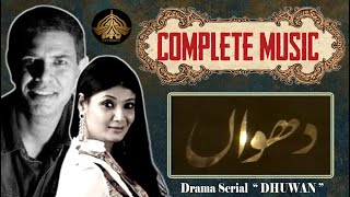 DHUWAN Drama Serial 1994  Complete Music  Ptv Quetta Centre [upl. by Cohby]