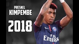 Presnel Kimpembe 2018 ● Defensive Skills Passes Dribbles [upl. by Newcomb435]