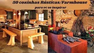 50 COZINHAS RÚSTICASFARMHOUSE PARA VC SE INSPIRAR [upl. by Garey219]