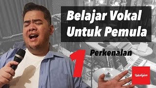 Belajar Vokal Untuk Pemula 110  Perkenalan [upl. by Burris450]