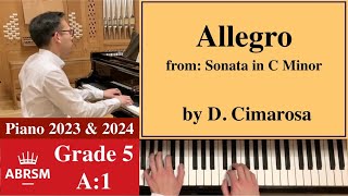 ABRSM Piano 20232024 Grade 5 A1 Cimarosa Allegro from Sonata in C Minor Piano Tutorial [upl. by Ahsim]