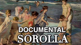 SOROLLA  GRANDES ARTISTAS DE LA HISTORIA  DOCUMENTAL 21 [upl. by Kidder]