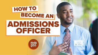 How to become an Admissions Officer [upl. by Iat]