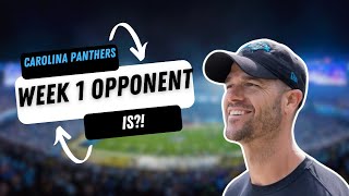 Carolina Panthers Week 1 Opponent Is [upl. by Ibrad]