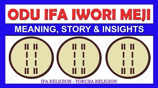 Odu Ifa Iwori Meji in Ifa Religion Explained  What is Iwori Meji in Yoruba Religion Ifa Story [upl. by Cathi]