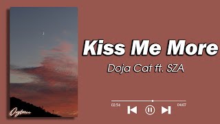 Doja Cat  Kiss Me More Lyrics ft SZA [upl. by Yekcaj]