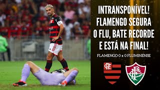 FLAMENGO NA FINAL MENGÃO BATE RECORDE SEGURA O ÍMPETO DO FLU E CONSOLIDA ÓTIMO MOMENTO COM TITE [upl. by Enerual588]