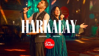 Harkalay  Coke Studio Pakistan  Season 15  Zahoor x REHMA [upl. by Aidil]