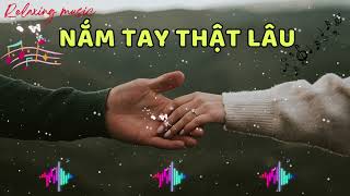 Nắm Tay Thật Lâu  Bài Hát Mới Nhất Về Tình Yêu Thể loại  RampB Acoustic guitar [upl. by Adyela571]