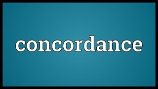 Concordance Meaning [upl. by Tullus]