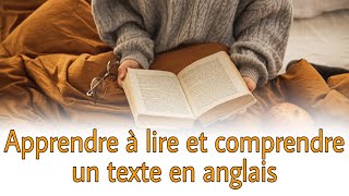 Lire Le Texte Anglais Pour Les Débutants [upl. by Ranger268]