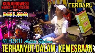 ANISA RAHMA  TERHANYUT DALAM KEMESRAAN  KENDANG KY AGENG NEW PALLAPA KUNJOROWESI [upl. by Aserehtairam]