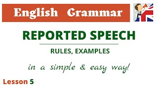 Reported speech – Indirect speech  English Grammar lesson [upl. by Nesline]