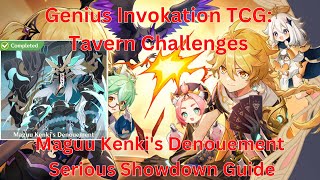 Tavern Challenges Maguu Kenkis Denouement Serious Showdown Guide【Genshin Impact】 [upl. by Leuqar]