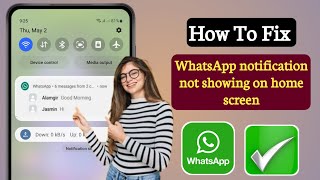 WhatsApp Notification Not Showing On Home Screen  WhatsApp Notification Not Coming On Android [upl. by Awjan]