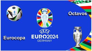 Eurocopa 2024 Octavos  Fechas horarios y canales [upl. by Butcher646]