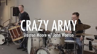 Stanton Moore  quotCrazy Armyquot Snare Solo w John Wooton [upl. by Ynnol249]