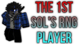 The 1st Roblox Sols RNG Player [upl. by Terri996]