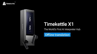 Timekettle X1 Tutorial  Offline Translation [upl. by Anirrok]