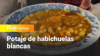 Receta de potaje de habichuelas blancas  La Cocina de Adora  RTVE Cocina [upl. by Savior]