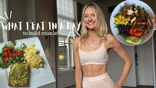 What I Eat In A Day To Gain Muscle  Protein Packed Recipes  Intuitive Eating [upl. by Riatsala]