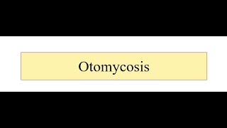 Otomycosis [upl. by Kalvn]