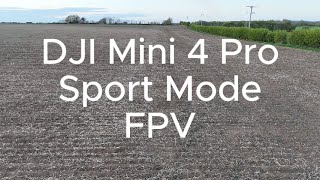 DJI Mini 4 Pro Sport Mode FPV  Full Send [upl. by Ainigriv]