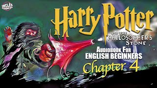 ⚡quotHARRY POTTER  Chapter 4 BOOK 1 🎧Audiobook🎧 in English for Beginners📚✨ [upl. by Caralie]