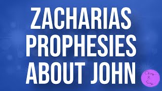 Zacharias Prophesies about John I December 17th 2023 I Sunday School I LUKE 15758 6779 [upl. by Feune]