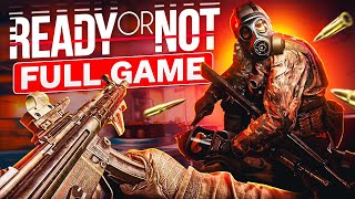 Ready or Not  FULL GAME 4K 60FPS Campaign Walkthrough Gameplay No Commentary [upl. by Tad]