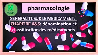 PHARMACOLOGIE GENERALITES SUR LE MEDICAMENT  dénomination et classification des médicaments [upl. by Gillespie]