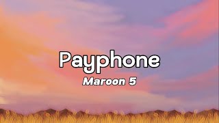 Payphone by Maroon 5 Clean Version Lyrics [upl. by Octavla]