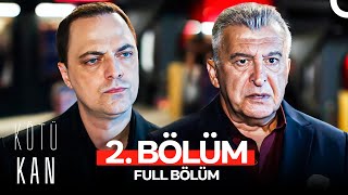 Kötü Kan 2 Bölüm [upl. by Ttoile]