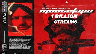 Moosetape Complete 1 Billion Streams  Sidhu Moose Wala [upl. by Edva]