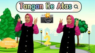 LAGU SERU  TANGAN KE ATAS MENGGAPAI BINTANG [upl. by Brianna411]