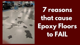 7 Factors that cause Epoxy Floors to FAIL [upl. by Cedric]