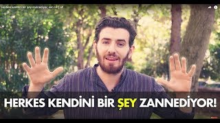 Herkes kendini bir şey zannediyor sen HİÇ ol [upl. by Annayad363]