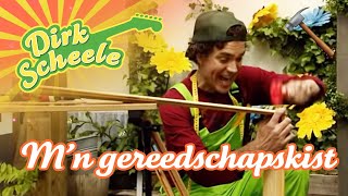 Dirk Scheele  Mn gereedschapskist  Huis tuin en keukenavonturen [upl. by Raffin]