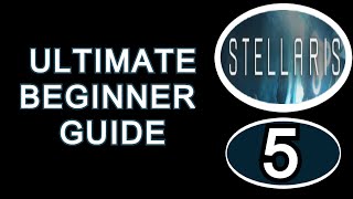 Stellaris Guide Beginner Tutorial Part 5 Vassals and Ship Design [upl. by Liss]