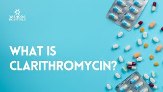 What is Clarithromycin [upl. by Enileda177]