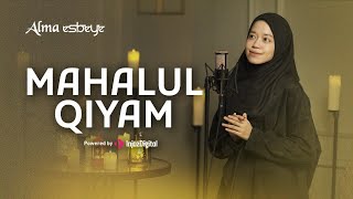 ALMA ESBEYE  MAHALUL QIYAM [upl. by Perceval469]