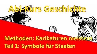 AbiKurs Geschichte  Karikaturen meistern  Symbole für Staaten [upl. by Vaclav133]