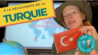 LA TURQUIE  Découverte des pays du monde avec Meg  Géographie pour enfants [upl. by Gruver]