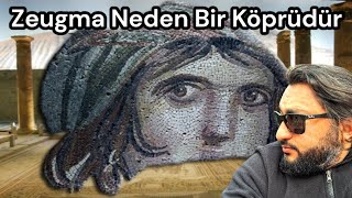 Zeugma Neden Bir Köprüdür [upl. by Olsson511]